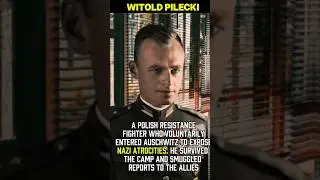 He Volunteered for Auschwitz &ndash; The Untold Heroism of Witold Pilecki