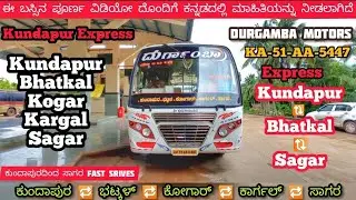 Kundapur To Sagar Bus Information/ Bhatkal to Sagar Bus Information/ Durgamba Motors Bus information