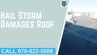 Property Hail Storm Damage Help Johnstown Colorado