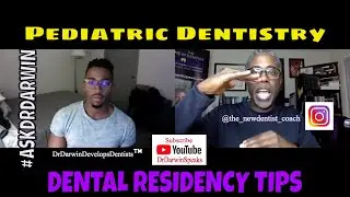 How to Prepare for Pedo Residency Applications | DrDarwin The New Dentist Coach