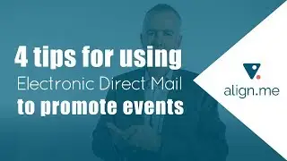 4 Tips for Using Electronic Direct Mail to Promote Events