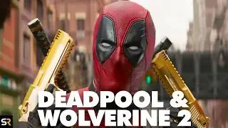 Deadpool & Wolverine 2: NEW Plot Theory