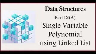 Single Variable Polynomial using Linked List #datastructuresandalgorithms #linkedlist