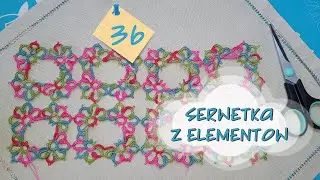 #36 #serwetka z elementów #Frywolitka Igłowa #NeedleTatting#