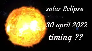 Solar Eclipse 30 April 2022 | Suraj Grahan | grahan timing in pakistan