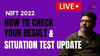 Nift 2022 | How to check your result & Situation Test Update