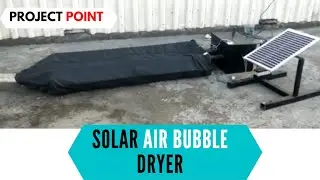 DIY SOLAR AIR BUBBLE DRYER | SOLAR FOOD DRYER| SOLAR DRYER