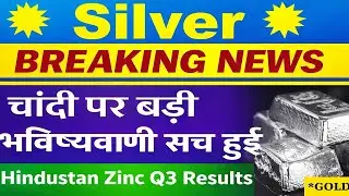 🔥 Silver Price & Hindustan Zinc Q3 Results Breaking News & ETF Update