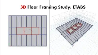 ETABS 101:  3D Building Floor Framing