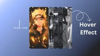 Anime Card🔥Hover Effect | Stunning CSS Hover Animation for Anime Lovers