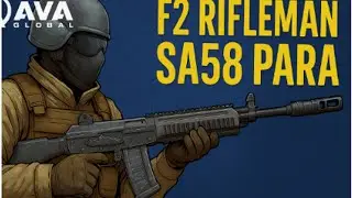 AVA Global | F2 Rifleman SA58 Para Highlight