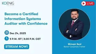 Become a Certified Information Systems Auditor with Confidence