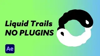 Liquid Trails - NO PLUGINS [After Effects]