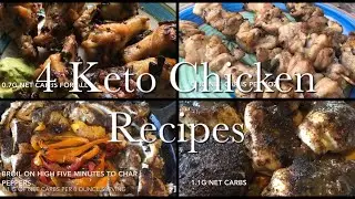 4 Keto Chicken Recipes | Basil Garlic Wings | Greek Kabobs | Fajitas | BBQ Thighs