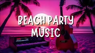 🏖️ Tropical Chill Jazz &ndash; Relaxing Beach Party Music with Summer Vibes ☀️