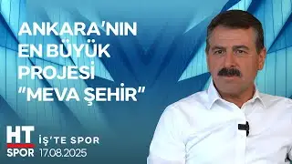 Orhan &Uuml;nsal'ın Pilotluk Yolculuğu Nasıl Başladı? - İş'te Spor | 17 Ağustos 2025