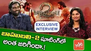 Bahubali 2 Cinematographer K K Senthil Kumar Exclusive Interview | YOYO TV Interviews