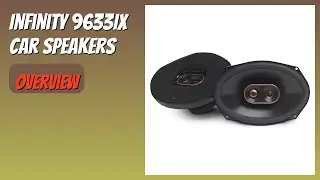 REVIEW (2025): Infinity 9633IX Car Speakers. Features.