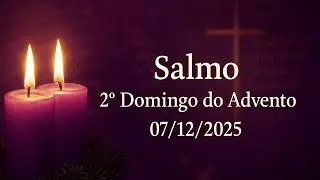 Salmo 2 Domingo Advento  Ano A
