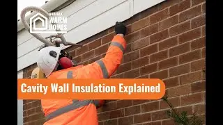 Norfolk Warm Homes: Cavity Wall Insulation Explained