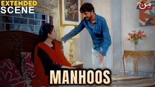 Maar Ky Yahi Dafan Kardunga!! | Manhoos | Extended Scene EP 02 | MUN TV