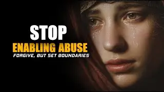 STOP Enabling Abuse: Biblical Boundaries for When To STOP Turning The Other Cheek