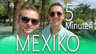 PLAYA DEL CARMEN in 5 Minuten 😄 Urlaub in Mexiko