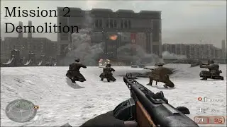 Call of Duty 2 Gameplay Walkthrough | Russian Campaign - Mission 2 Demolition