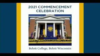 2021 Commencement Green Ceremony - Beloit College