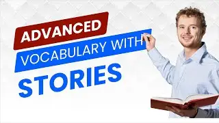Advanced Vocabulary With Story: Procrastination, Meticulous, Nebulous, Resilient, Vindication