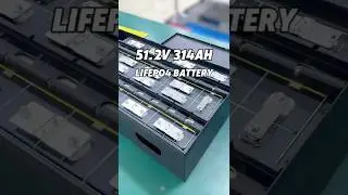 Аккумулятор LiFePO4 51,2 В 314 А&middot;ч своими руками и экономия $$$#shorts