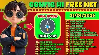 UPDATE | CONFIG HI TERBARU || AXIS, XL, TELKOMSEL, INDOSAT, PREMIUM 21--01-2026