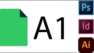 How to Create an A1 Size Document in Photoshop, Illustrator, and InDesign | Step-by-Step Guide