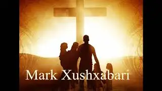 2. (Uzbek)  Audio Injil. Yangi Ahd. Mark Xushxabari