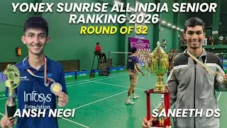 ANSH NEGI vs SANEETH DS | YONEX SUNRISE ALL INDIA SENIOR RANKING BADMINTON 2026 | MEN'S SINGLES