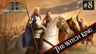 Battle For Middle Earth: Rise of the Witch King #8 - Alliance of Elves & Men
