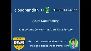 3  Important Concepts in Azure Data Factory