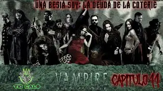 ROL: VAMPIRO LA MASCARADA: Una Bestia Soy #11: La deuda de la coterie +18 | FOUNDRY VTT | !discord