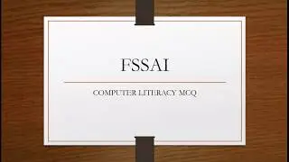 FSSAI COMPUTER LITERACY