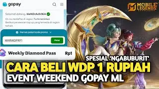 CARA BELI WDP Rp 1 DI APK GOPAY SPESIAL WEEKEND EVENT NGABUBURIT MLBB GOLDEN MONTH 2026