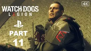 Watch Dogs Legion Gameplay Walkthrough Part 11 ( Full Game ) [ 4K ULTRA HD ]