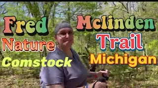 Fred Mclinden Nature Trails Comstock Michigan Day Hike