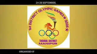 Theme Song of 1st District Olympic Games, 2025, Thoubal District, Manipur, India