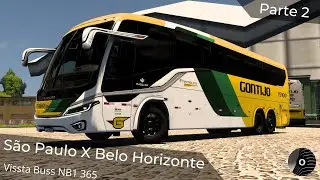 ETS2 - SÃO PAULO x BELO HORIZONTE com o VISSTA BUSS NB1 365 da GONTIJO! Mapa EAA