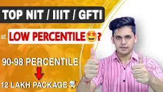 Best NIT/IIIT/GFTI  at low percentile🤩| Jee main 2021| NIT at 95 percentile?