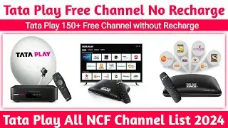 Tata Play Free Channel without Recharge Plans | ( NCF ) Network Capacity Fee Tata Play ( Tata Sky )
