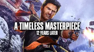 Why Uncharted 2 is A Timeless Masterpiece - 12 Years Later
