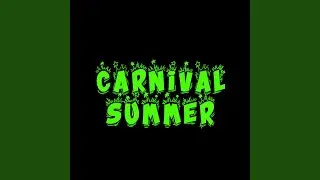 Carnival Summer (feat. DJ Amigo 972)