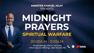 LIVE: KUISHINDA ROHO YA WOGA | MIDNIGHT SPIRITUAL WARFARE | MINISTER SAMUEL MLAY