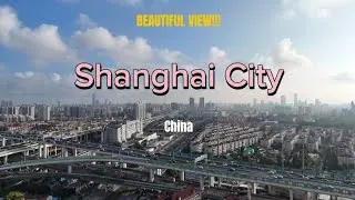 Beautiful view Shanghai city, China #amazingcity#beautifulcity#chinacity#shanghaicity#trending#viral